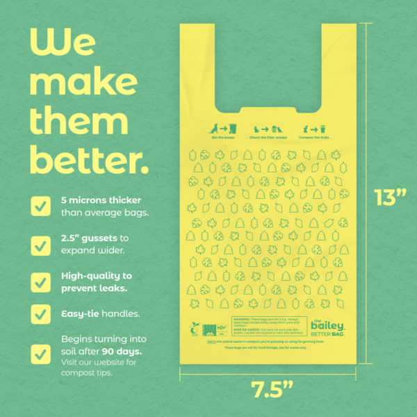 Made better - Bailey Better Bags 100% compostable pet waste bags